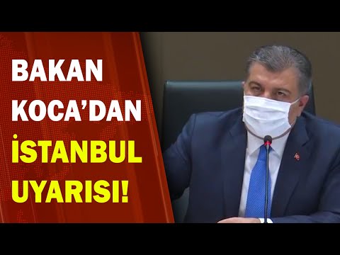 Sağlık Bakanı Fahrettin Koca'dan İstanbul Uyarısı! 
