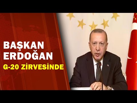 Başkan Erdoğan Video Konferans İle G-20 Zirvesinde Konuştu 