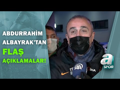 Rizespor 0 - 4 Galatasaray Abdurrahim Albayrak Maç Sonu Açıklamalar 