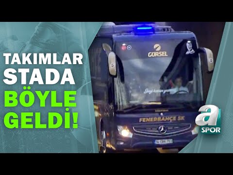 Fenerbahçe Ve Beşiktaş Kafilesi Stada Ulaştı!  / 29.11.2020
