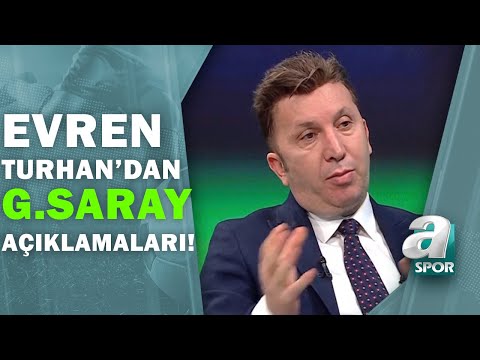Evren Turhan: ''Galatasaray Şu An Ligin En İyi Oynayan Takımı!''  / Sabah Sporu / 29.11.2020
