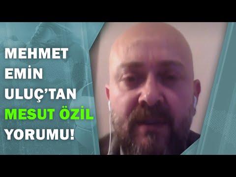 Mehmet Emin Uluç:"Bize Göre Artık Mesut Fenerbahçe'nin Oyuncusu