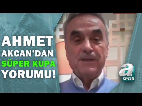 Ahmet Akcan, Başakşehir-Trabzonspor Süper Kupa Maçını Yorumladı!  / Sabah Sporu