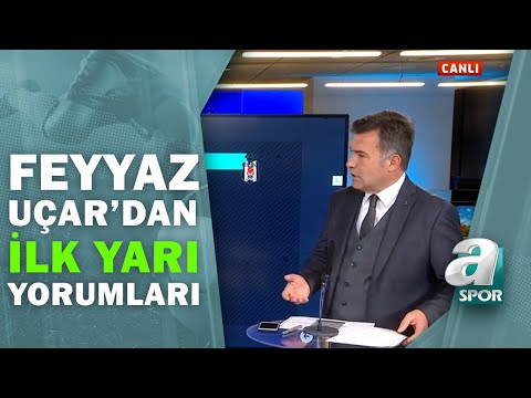 Yeni Malatyaspor 0 - 0 Beşiktaş Feyyaz Uçar Devre Arası Yorumları 