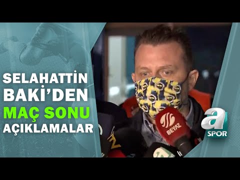 Fenerbahçe Yöneticisi Selahattin Baki: 