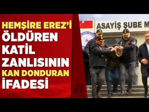 Hemşire Ömür Erez’i öldüren Rahmi Uygun’un ifadesi ortaya çıktı