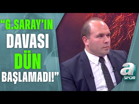 Savaş Çorlu’dan Flaş Yorum: Galatasaray Davası Dün Başlamadı Galatasaray Dün Mahkemeye Taşınmadı!
