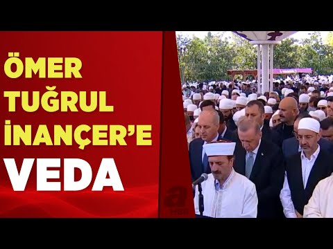 Ömer Tuğrul İnançer'e Son Veda! Cenaze Törenine Başkan Erdoğan Da ...