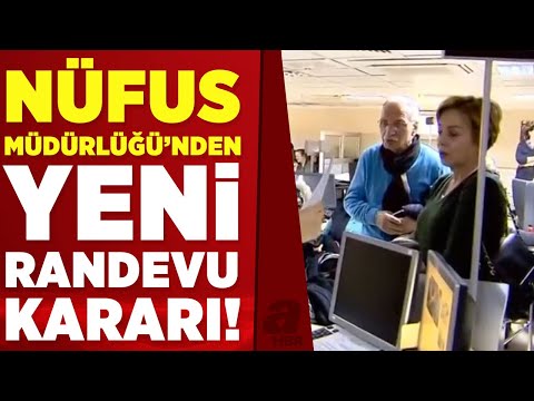 Nüfus Müdürlüklerinde Yeni Randevu Uygulaması: Randevuya Gelmeyene 2 ...