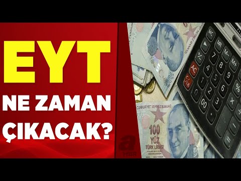 EYT Ne Zaman çıkacak? EYT Maaşları Ne Kadar Olacak? Videosunu Izle ...