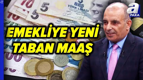 Emekliye Yeni Taban Maaş! Emekli Artış Oranları Belli Oldu! Faruk Erdem Rakamları Açıkladı | A Para