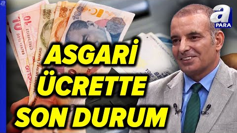 Asgari Ücrette Son Durum! Yeni Asgari Ücret Ne Kadar Olacak? Faruk Erdem Açıkladı | A Para