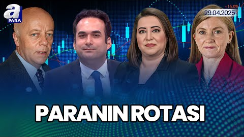 Trump’ın İlk 100 Günü Nasıl Geçti? Trump Çin İle Görüşüyor Mu? I Paranın Rotası I A Para