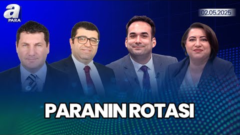 İstanbul Doğal Kaynaklar Zirvesi... Uzman Konuklardan A Para'da Kritik Değerlendirmeler! | A Para