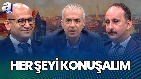 Her Şeyi Konuşalım’ın Bu Haftaki Konukları Furkan Kırık Ve Murat Bozcu I A Para