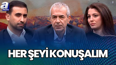 Her Şeyi Konuşalım’ın Bu Haftaki Konukları Seren Ay Çetin Ve Oğuzhan Çevik I A Para