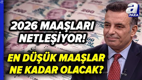 2026 Yılı Zamları Netleşiyor! En Düşük Maaşlar Kaç Lira? Faruk Erdem Açıkladı I Bize Sorun | A Para