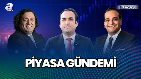 Baki Atılal BIST 100 Performansını Değerlendirdi! | Piyasa Gündemi | A Para