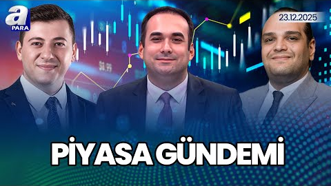 Borsa Yılı Hangi Seviyede Tamamlayacak? 2026’da Piyasalarda Ana Hikaye Ne Olacak? I Piyasa Gündemi