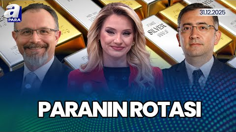 Altın Ve Gümüşte Geri Çekilmeler Devam Edecek Mi? Yatırımcı Ne Yapmalı? I Paranın Rotası | A Para