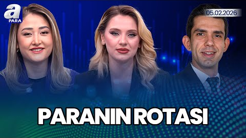 Borsada 4. Çeyrek Bilanço Dönemi I Bilanço Döneminde Hangi Sektörler Öne Çıkıyor? I Paranın Rotası