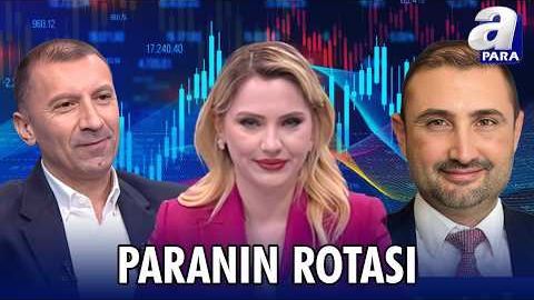 Ateşkes İhlali Sonrasında Gelen Açıklamalar Fiyatlamalara Nasıl Yansıyor? I Paranın Rotası | A Para