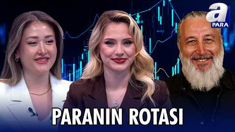 ABD’nin İran Limanlarına Abluka Hamlesi Risk İştahını Nasıl Etkileyecek? I Paranın Rotası | A Para