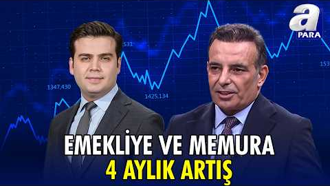 Memur Ve Emekliye Ne Kadar Zam Yapılacak? Emekliye Ve Memura 4 Aylık Artış! | Bize Sorun