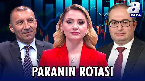 Borsa İstanbul’daki Coşku Devam Edecek Mi? Bilanço Döneminde Hangi Sektörler Öne Çıkıyor?  | A Para