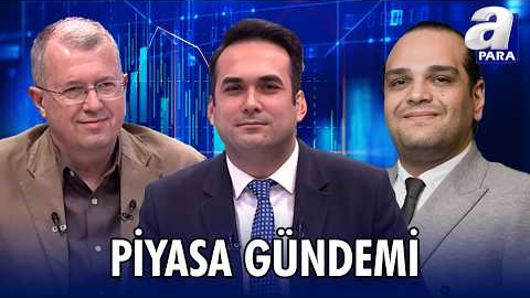 Borsa İstanbul’da Yükseliş Devam Edecek Mi? Hedef Seviye Neresi? I Piyasa Gündemi | A Para
