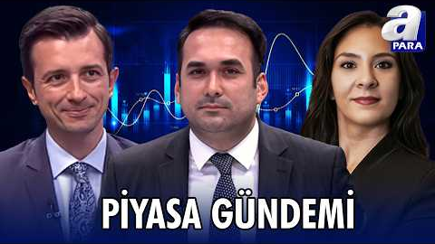 Piyasalarda Yatırımcının Adımları Nasıl Olmalı? Mayıs Ayı Enflasyonuna Dair Beklentiler I A Para