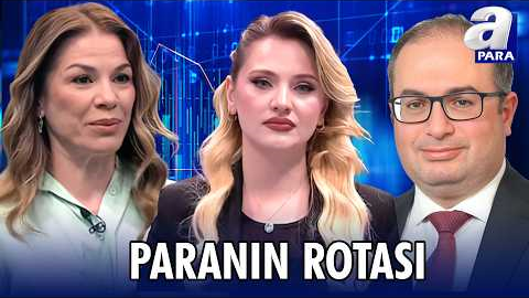 Yabancı Fonların Borsaya İlgisi Nasıl? I Paranın Rotası | A Para