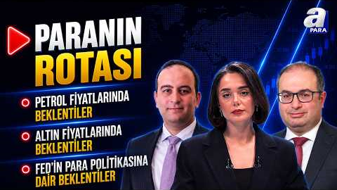 ABD-İran Gerilimi Sonrası Altın, Dolar ve Borsada Beklenen Senaryo... I Paranın Rotası | A Para