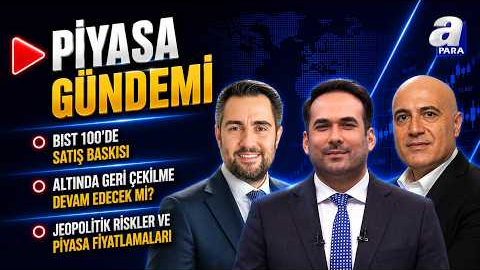 Borsa Ve Altında Sert Düşüşler Devam Edecek Mi? I Piyasa Gündemi | A Para