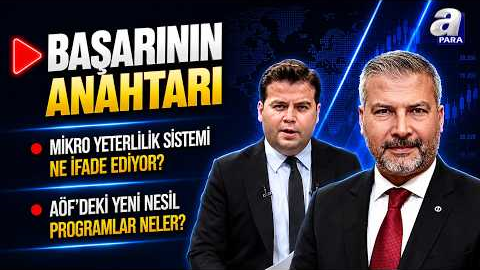 Anadolu Üniversitesi’nin Eğitim Vizyonu... | Başarının Anahtarı