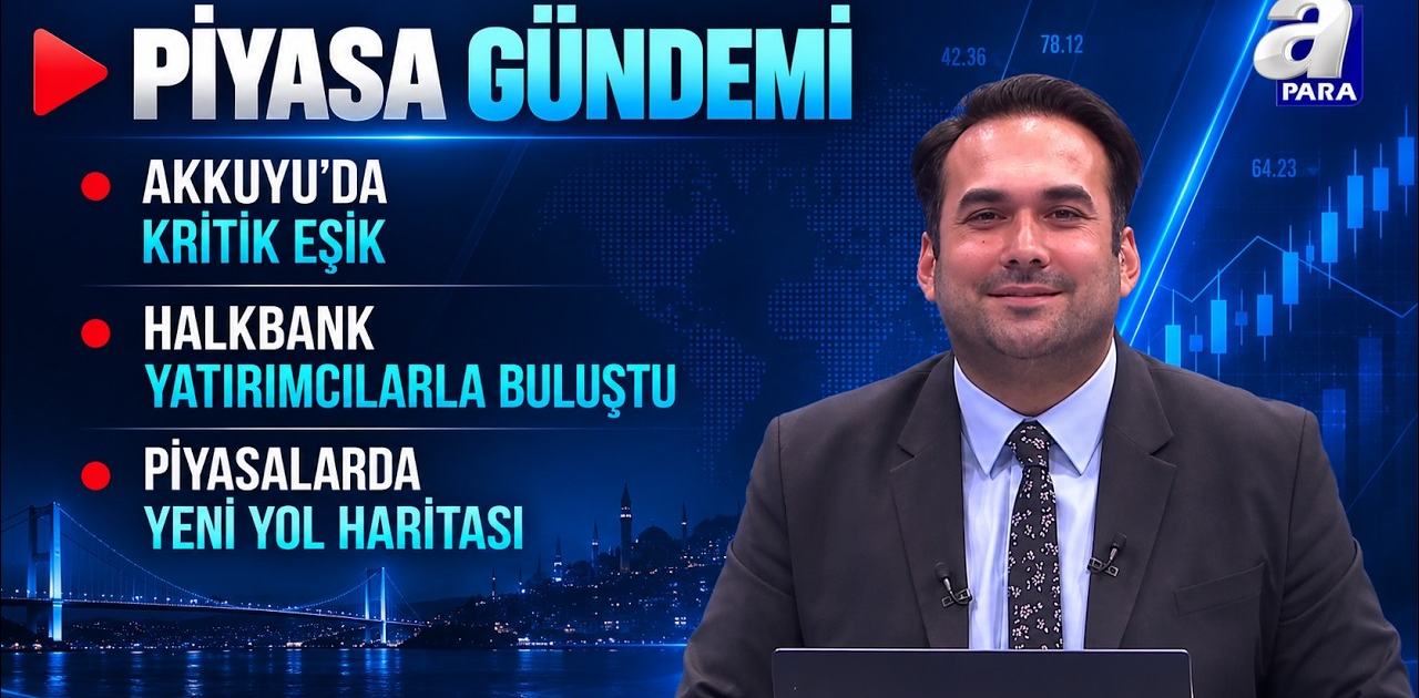 Borsa İstanbul Haftayı Nasıl Tamamlıyor? - Piyasa Gündemi | A Para