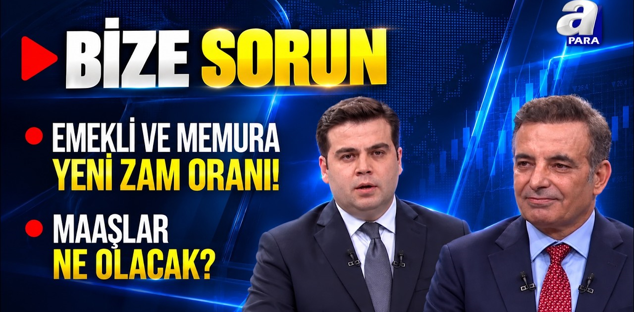 Emekli Ve Memura Yeni Oran! Maaşlar Ne Olacak? Faruk Erdem Tek Tek Anlattı | Bize Sorun