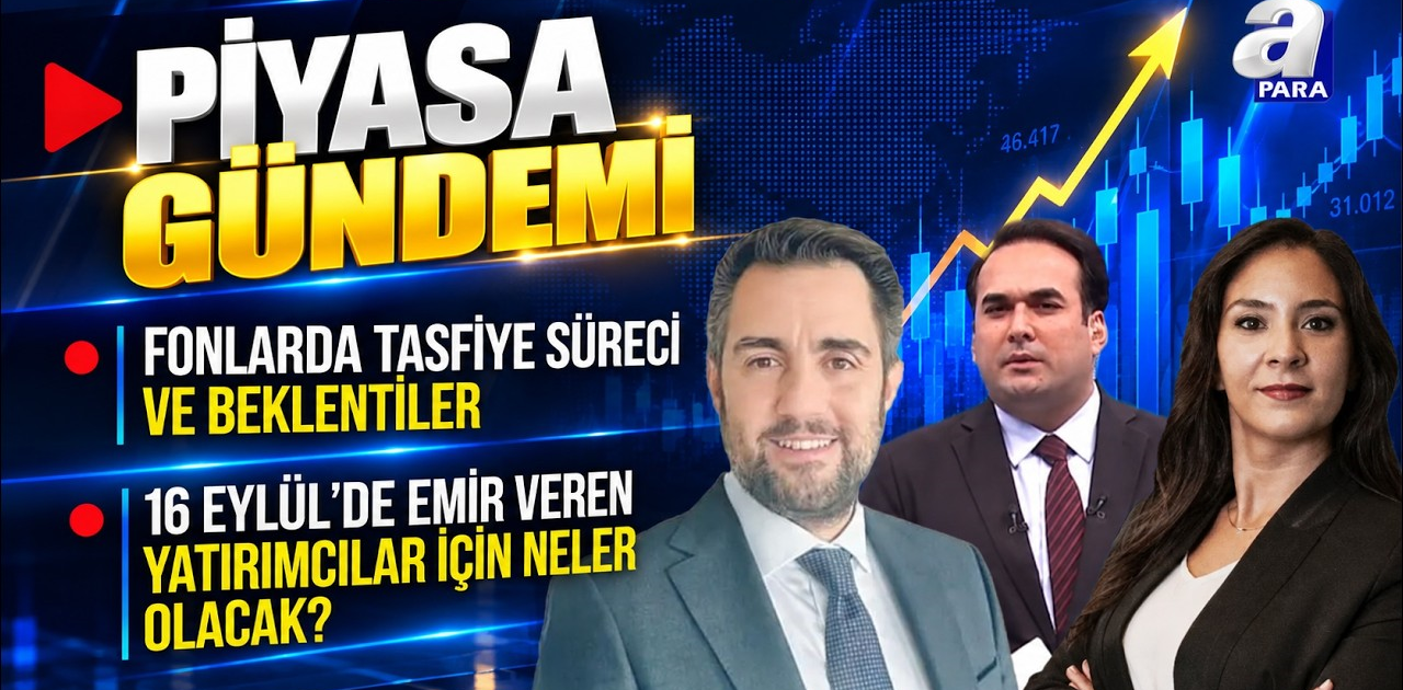 Fonlarda Ara Ödemeler Ne Zaman Başlayacak? | Piyasa Gündemi