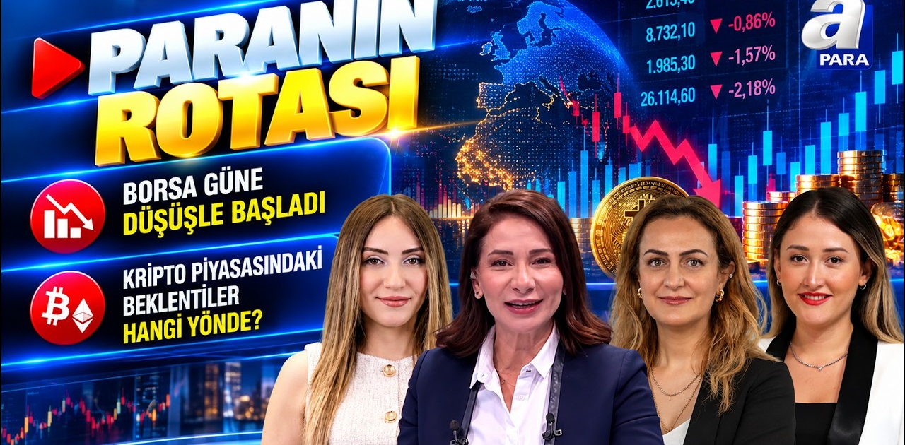 Borsa Yeni Güne Nasıl Başladı? | Paranın Rotası | A Para