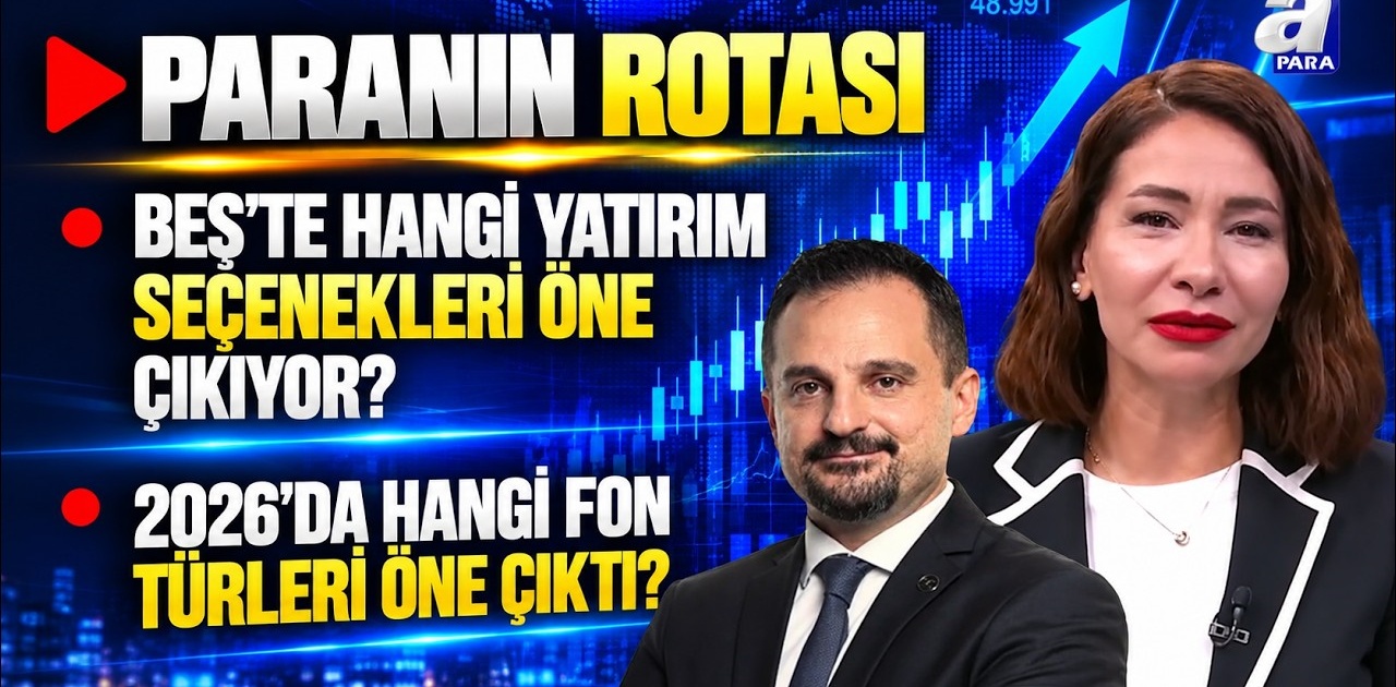 BES’te Hangi Yatırım Seçenekleri Öne Çıkıyor? - Paranın Rotası | A Para