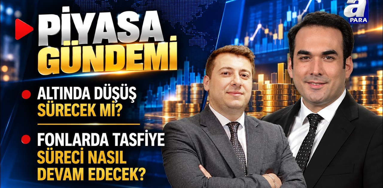 Altında Düşüş Sürecek Mi? - Piyasa Gündemi  | A Para