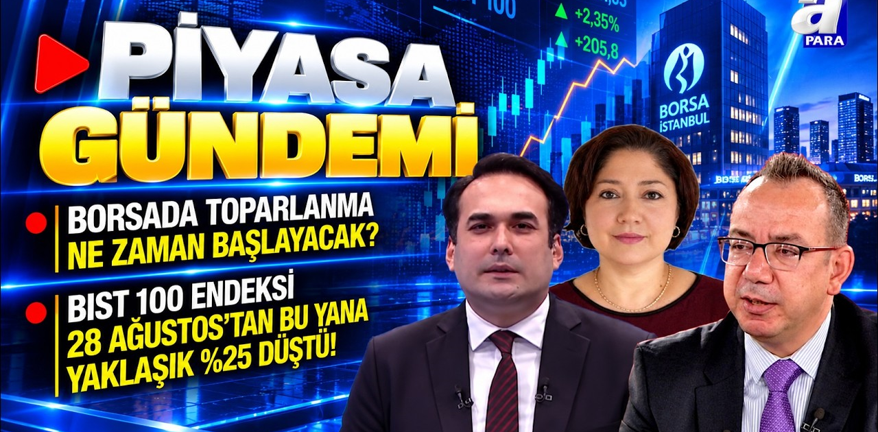 Borsa İstanbul’da Satış Baskısı Sürecek Mi? | Piyasa Gündemi